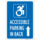 Accessible Parking In Back With Up Arrow Sign,