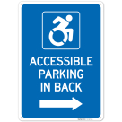 Accessible Parking In Back With Right Arrow Sign, (SI-75973)