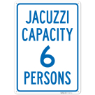 Jacuzzi Capacity 6 Persons Sign,