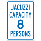Jacuzzi Capacity 8 Persons Sign,