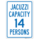 Jacuzzi Capacity 14 Persons Sign,