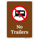No Trailers Sign, (SI-75992)