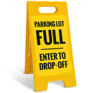 Parking Lot Full Enter To Dropoff Sidewalk Sign Kit,