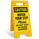 Osha Caution Watch Your Step Please Do Not Step On The Grave Markers Sidewalk Sign Kit,