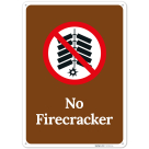 No Firecracker Sign,