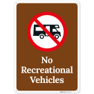 No Recreational Vehicles Sign,