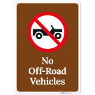 No Off Road Vehicles Sign,