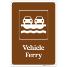 Vehicle Ferry Sign,