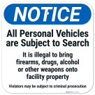 Notice All Personal Vehicles Subject To Search Sign,