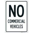 No Commercial Vehicles Sign,