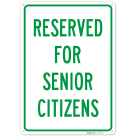 Reserved For Senior Citizens Sign,