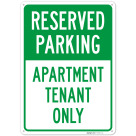 Reserved Parking Apartment Tenant Only Sign,