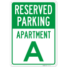 Reserved Parking Apartment A Sign,