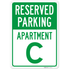 Reserved Parking Apartment C Sign,