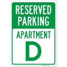 Reserved Parking Apartment D Sign,