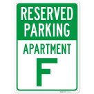 Reserved Parking Apartment F Sign,