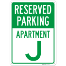 Reserved Parking Apartment J Sign,