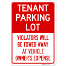 Tenant Parking Only Violators Will Be Towed Away At Vehicle Owner's Expense Sign,