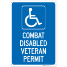 Combat Disabled Veteran Permit Sign,