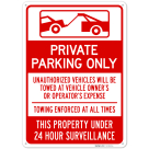 Private Parking Only This Property Under 24 Hour Surveillance Sign,