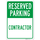 Reserved Parking Contractor Sign,