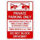 Private Parking Only Do Not Block Driveway Sign,