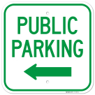 Public Parking With Left Arrow Sign,