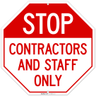 Stop Contractors And Staff Only Sign,