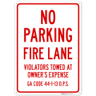 Georgia No Parking Fire Lane Violators Towed At Owners Expense Sign,
