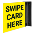 Swipe Card Here Projecting Sign, Double Sided,