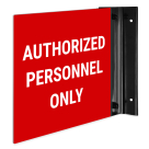 Authorized Personnel Only Projecting Sign, Double Sided,