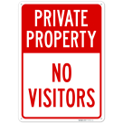 Private Property No Visitors Sign,