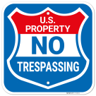 Us Property No Trespassing Sign,