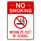 No Smoking Within 25 Feet Of School Sign,