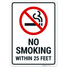 No Smoking Within 25 Feet With Graphic Sign,