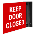 Keep Door Closed Projecting Sign, Double Sided,