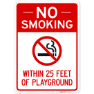No Smoking Within 25 Feet Of Playground Sign,