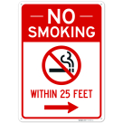 No Smoking Within 25 Feet With Right Arrow Sign,