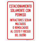 Park Only With Permission, Violators Fined Spanish Sign,
