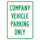 Company Vehicle Parking Only Sign,