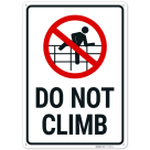 Do Not Climb Sign,