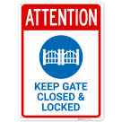 Attention Keep Gate Closed and Locked Sign,