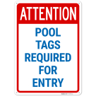 Attention Pool Tags Required for Entry Sign,