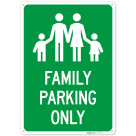 Family Parking Only With Graphic Sign,
