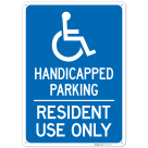 Handicapped Parking Resident Use Only Sign,
