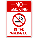 No Smoking In The Parking Lot Sign,