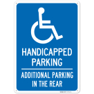 Handicapped Parking Additional Parking In The Rear Sign,