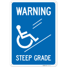 Warning Steep Grade Sign,