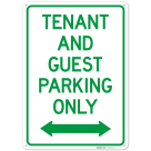 Tenant And Guest Parking Only With Bidirectional Arrow Sign,