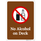 No Alcohol on Deck Sign,